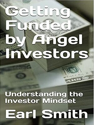 cover image of Getting Funded by Angel Investors